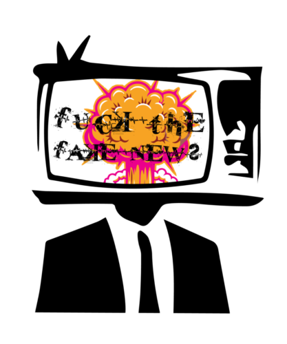 Fuck The Fake News_003_ Explode your mind